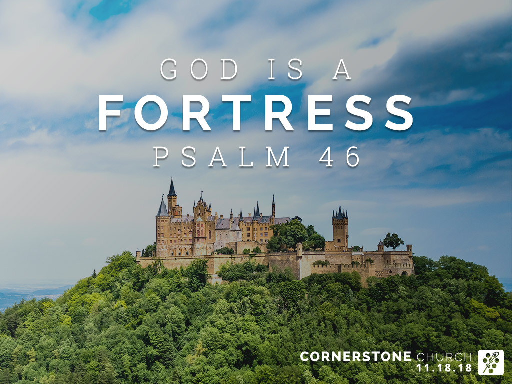 God Is A Fortress Psalm 46 Sermon Image