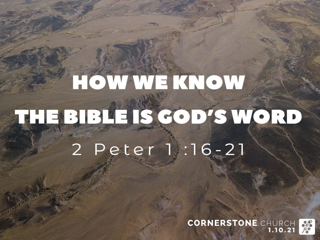  sermon 2 Peter 1 16 21 How We Know The Bible Is God s Word 