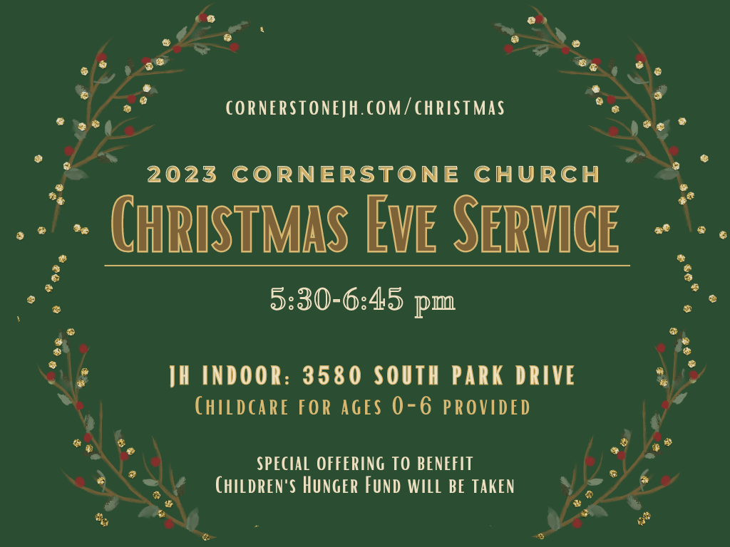 2023 Christmas Eve Service | Cornerstone Church - Jackson Hole